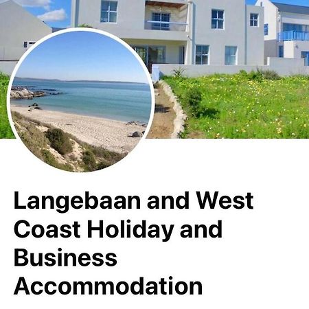 Perfect 10 - 10 To 13 Sleeper Luxury Holiday Home Breakage Deposit Of R2500 Per Weekend Lease Langebaan Eksteriør billede